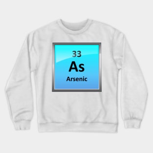 Arsenic Element Symbol - Periodic Table Crewneck Sweatshirt